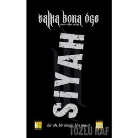 SIYAH - TALHA BORA ÖGE