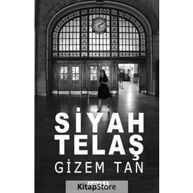 Siyah Telaş - Gizem Tan