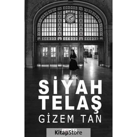 Siyah Telaş - Gizem Tan