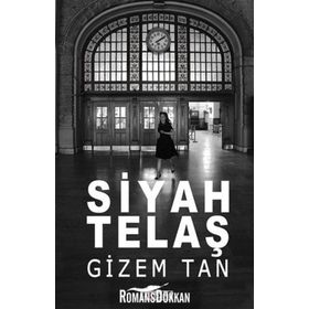 Siyah Telaş - Gizem Tan