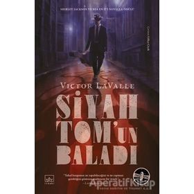 Siyah Tom'un Baladı-Victor LaValle