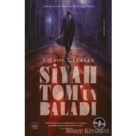 Siyah Tom'un Baladı-Victor LaValle