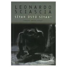 Siyah Üstü Siyah - Leonardo Sciascia