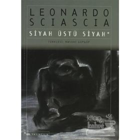 Siyah Üstü Siyah - Leonardo Sciascia