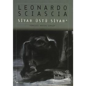 Siyah Üstü Siyah - Leonardo Sciascia