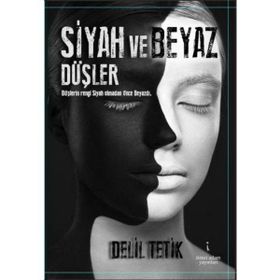 Siyah ve Beyaz Düşler - Delil Tetik