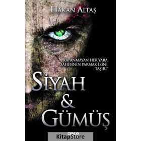 Siyah ve Gümüş - Hakan Altaş
