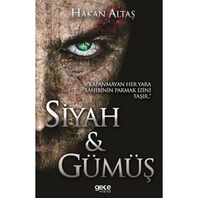 Siyah ve Gümüş - Hakan Altaş