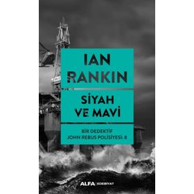 Siyah ve Mavi - Bir Dedektif John Rebus Polisiyesi 8