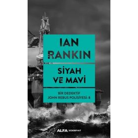 Siyah ve Mavi - Bir Dedektif John Rebus Polisiyesi 8