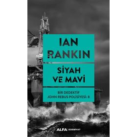 Siyah ve Mavi - Bir Dedektif John Rebus Polisiyesi 8