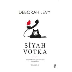 Siyah Votka - Deborah Levy