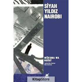 Siyah Yıldız Nairobi - Mukoma Wa Ngugi