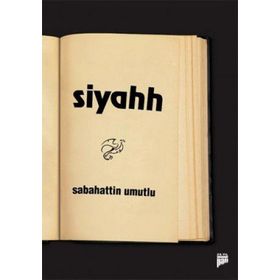 SIYAHH - SABAHATTIN UMUTLU