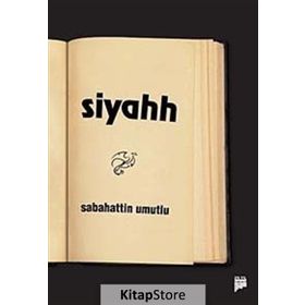 SIYAHH - SABAHATTIN UMUTLU