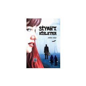 Siyahı Kirleten - Jülide Sıdar - Kutlu Yayınevi