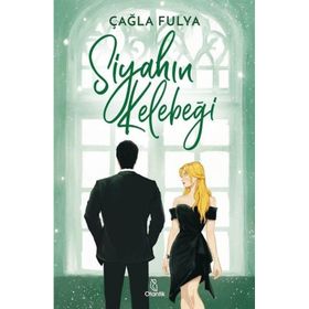 Siyahın Kelebeği Çağla Fulya