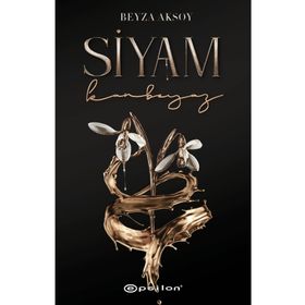 SiyamII: Kanbeyaz Ciltli - Beyza Aksoy