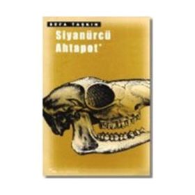 SİYANÜRCÜ AHTAPOT - SEFA TAŞKIN