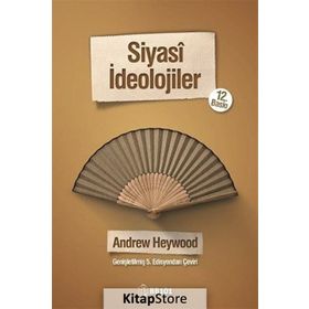 SIYASÎ İDEOLOJİLER - ANDREW HEYWOOD