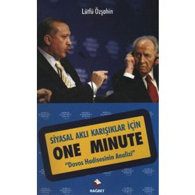 SIYASAL AKLI KARIŞIKLAR İÇİN ONE MINUTE - LÜTFÜ ÖZŞAHİN