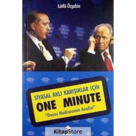 SIYASAL AKLI KARIŞIKLAR İÇİN ONE MINUTE - LÜTFÜ ÖZŞAHİN