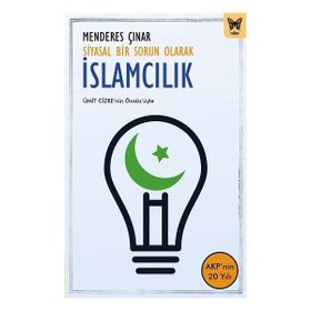 Siyasal Bir Sorun Olarak İslamcılık - Nika Yayınevi