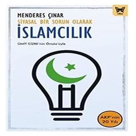 Siyasal Bir Sorun Olarak İslamcılık - Nika Yayınevi