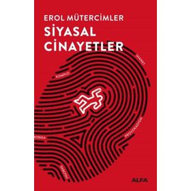 Siyasal Cinayetler - Erol Mütercimler