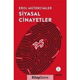 Siyasal Cinayetler - Erol Mütercimler