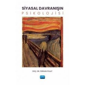 Siyasal Davranışın Psikolojisi Nobel Akademik Yayıncılık