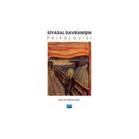 Siyasal Davranışın Psikolojisi Nobel Akademik Yayıncılık