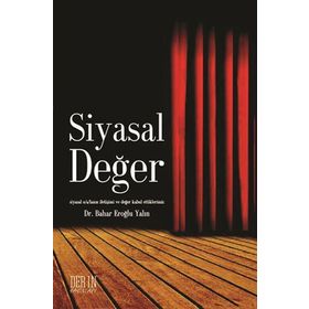 SIYASAL DEĞER - BAHAR EROĞLU YALIN