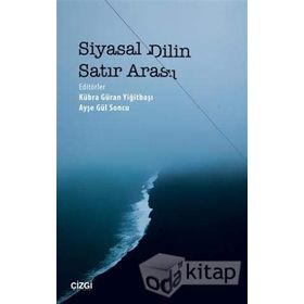 Siyasal Dilin Satır Arası Çizgi Kitabevi