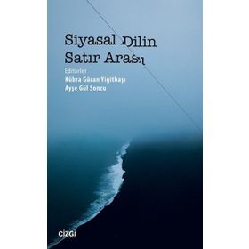 Siyasal Dilin Satır Arası Çizgi Kitabevi