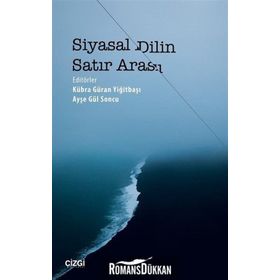 Siyasal Dilin Satır Arası Çizgi Kitabevi