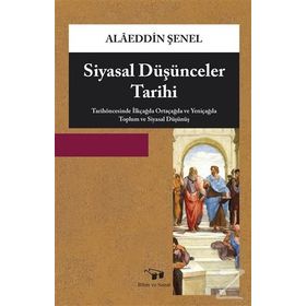 SIYASAL DÜŞÜNCELER TARIHI 2 XX. YÜZYILA KADAR AVRUPA VE OSMANLI-TÜRK SIYASAL DÜŞÜNCESİ - ÇETİN YETKIN