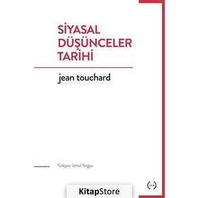 Siyasal Düşünceler Tarihi - Jean Touchard