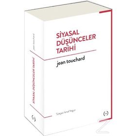 Siyasal Düşünceler Tarihi - Jean Touchard