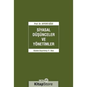 SIYASAL DÜŞÜNCELER VE YÖNETIMLER - AYFERI GÖZE