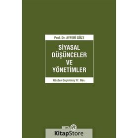 SIYASAL DÜŞÜNCELER VE YÖNETIMLER - AYFERI GÖZE