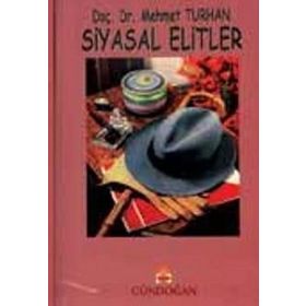 Siyasal Elitler - Mehmet Turhan