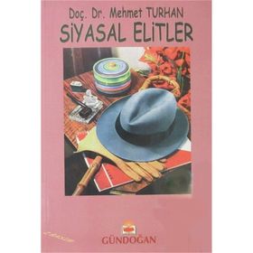 Siyasal Elitler - Mehmet Turhan