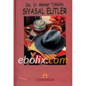 Siyasal Elitler - Mehmet Turhan