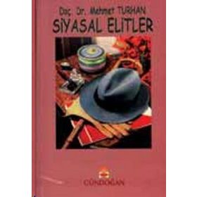 Siyasal Elitler - Mehmet Turhan