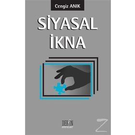 Siyasal İkna - Cengiz Anık
