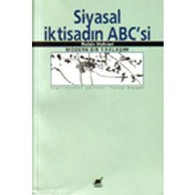 SIYASAL İKTISADIN ABC'SI: MODERN BIR YAKLAŞIM - ROBIN HAHNEL