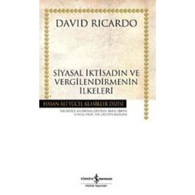 SIYASAL İKTİSADIN VE VERGILENDIRMENIN İLKELERİ - DAVID RICARDO