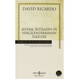 SIYASAL İKTİSADIN VE VERGILENDIRMENIN İLKELERİ - DAVID RICARDO