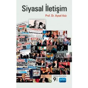 Siyasal İletişim - Abdulkadir Gölcü - Nobel Akademik Yayıncılık